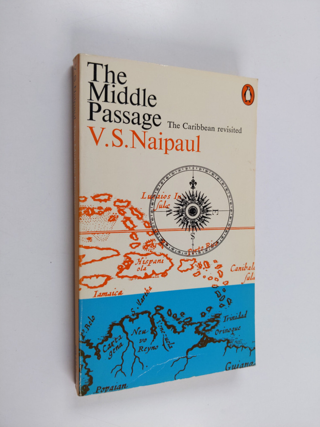 Vidiadhar Surajprasad Naipaul : The Middle Passage : impr...