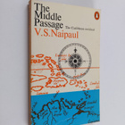 Vidiadhar Surajprasad Naipaul : The Middle Passage : impr... - pikkukuva 1