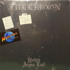 FULLMOON - UNITED ARYAN EVIL - REISSUE FIN 2020 EX/M- LP - pikkukuva 1