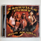 NASHVILLE PUSSY: High As Hell, CD, exp. - pikkukuva 1