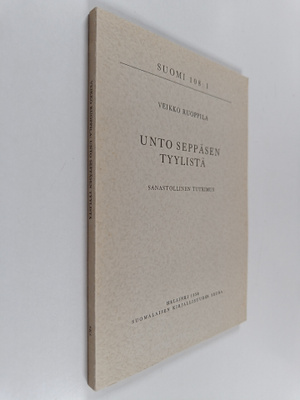 Veikko Ruoppila : Unto Seppäsen tyylistä : sanastollinen ...