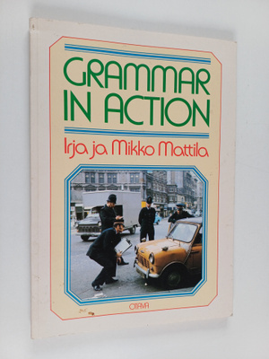 Irja Mattila : Grammar in action