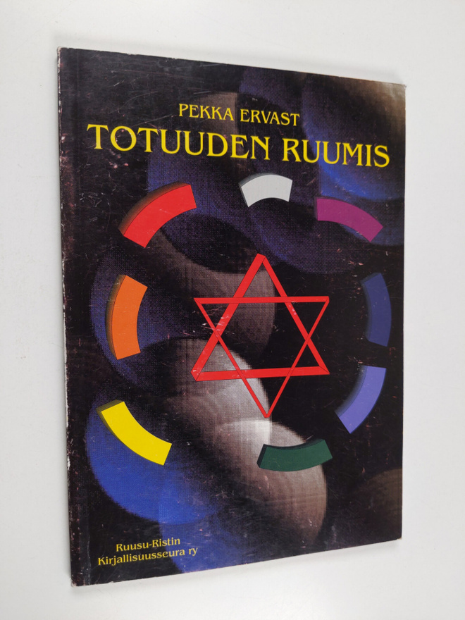 Pekka Ervast : Totuuden ruumis
