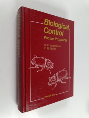 Douglas Frew Waterhouse ym. : Biological Control - Pacifi...
