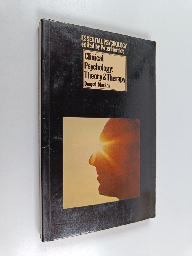 Dougal Mackay : Clinical psychology : theory and therapy