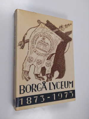 Herbert Blomqvist : Borgå lyceum 1873-1973 : en minnesskr...