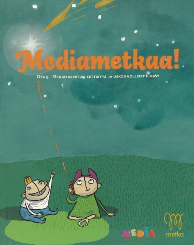Anu Ruhala (toim.): Mediametkaa! - osa 3