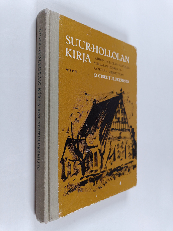 Suur-Hollolan kirja : Lahden, Hollolan, Nastolan, Asikkal...