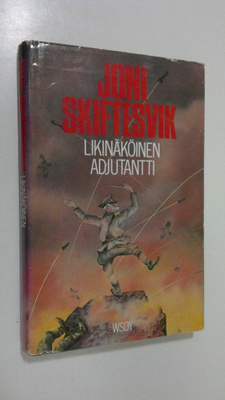 Joni Skiftesvik : Likinäköinen adjutantti