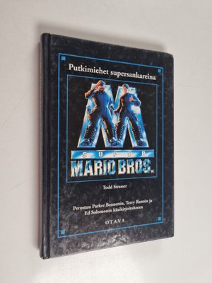 Todd Strasser : Super Mario Bros : putkimiehet supersanka...