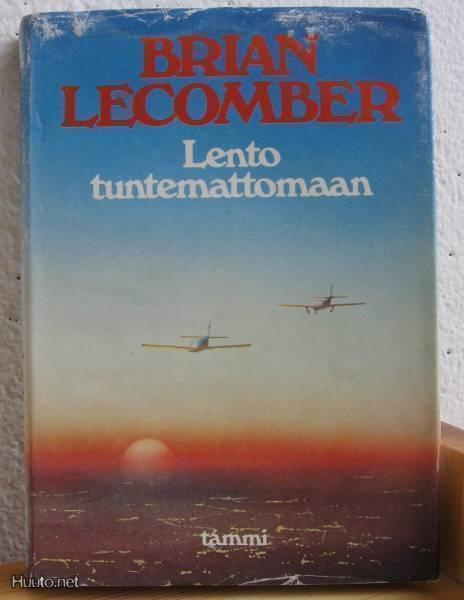 Brian Lecomber: Lento tuntemattomaan, Tammi-80. 272 s. Sid.
