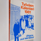 Lauri Kangas : Työväenkalenteri 1981 - Uhkana uusi teknii... - pikkukuva 1