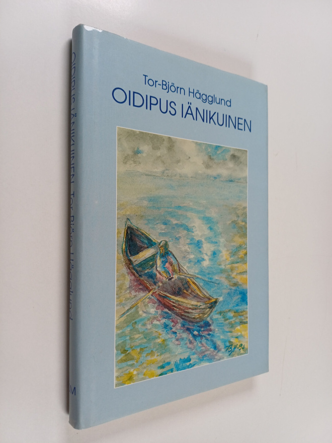 Tor-Björn Hägglund : Oidipus iänikuinen : Kalevalan miest...