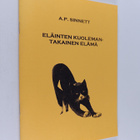 A.P. Sinnett : Eläinten kuolemantakainen elämä - pikkukuva 1