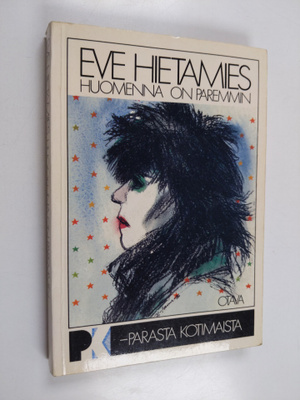 Eve Hietamies : Huomenna on paremmin