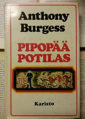 Anthony Burgess - Pipopää potilas (sid.)