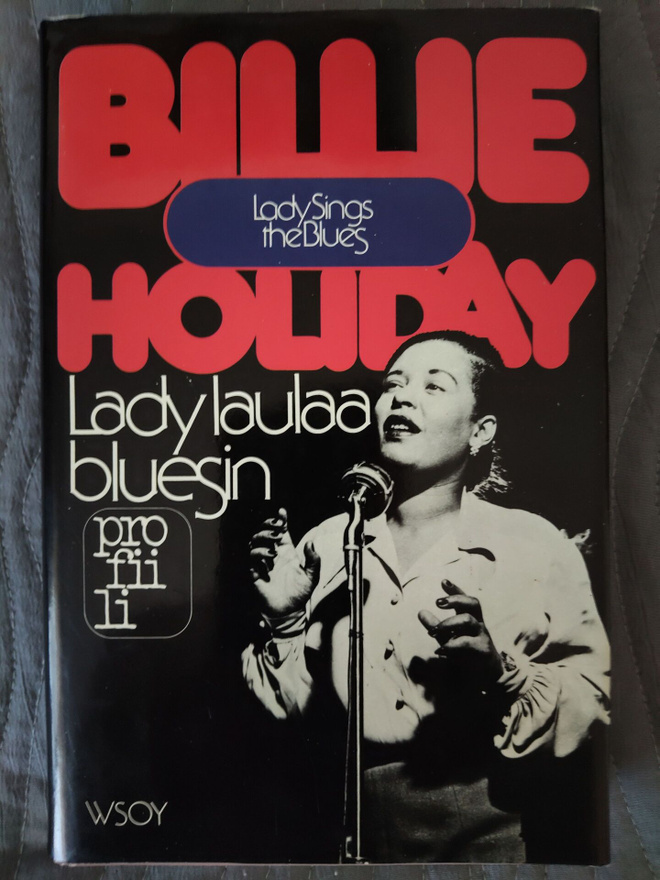 Billie Holiday & William Dufty: Lady laulaa bluesin