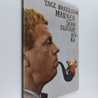 Tage Danielsson ym. : Mannen som slutade röka, etc. (Illu... - pikkukuva 1
