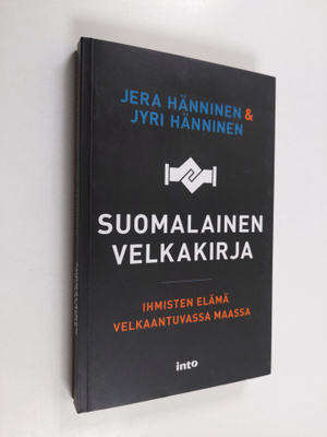 Jera Hänninen : Suomalainen velkakirja : ihmisten elämä v...
