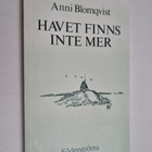 Anni Blomqvist : Havet finns inte mer - pikkukuva 1