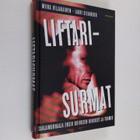 Miika Viljakainen : Liftarisurmat : sarjamurhaaja Ensio K... - pikkukuva 1