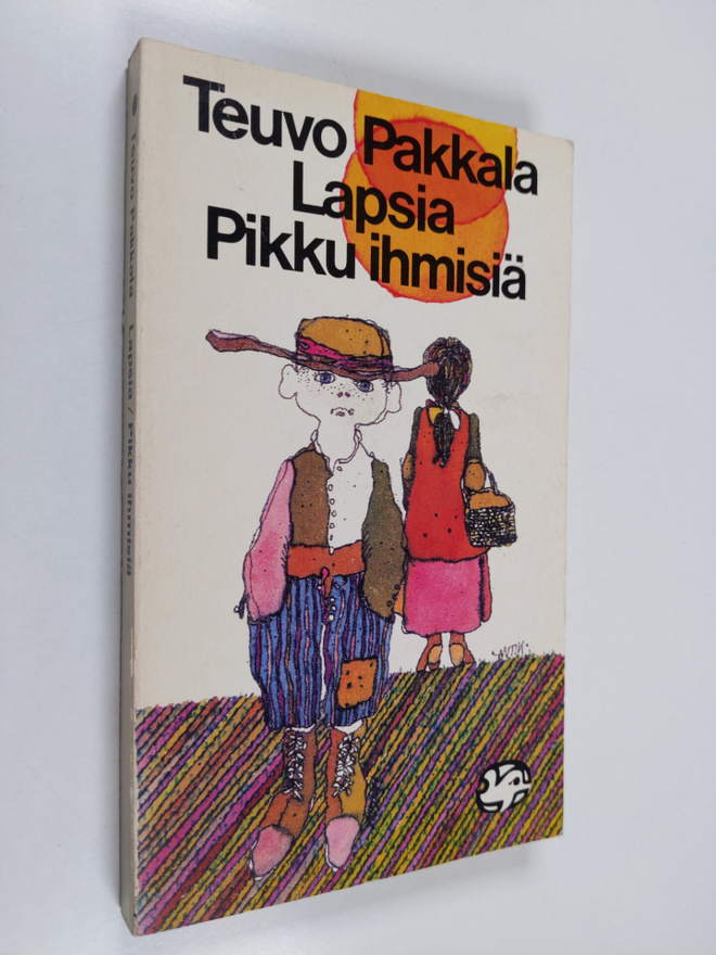 Teuvo Pakkala : Lapsia / Pikku ihmisiä