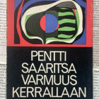 Pentti Saaritsa - Varmuus kerrallaan: runoja (nid.) - pikkukuva 1