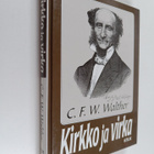 C.f.w Walther : Kirkko ja virka - pikkukuva 1
