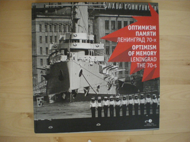 Optimism of Memory - Leningrad the 70-s