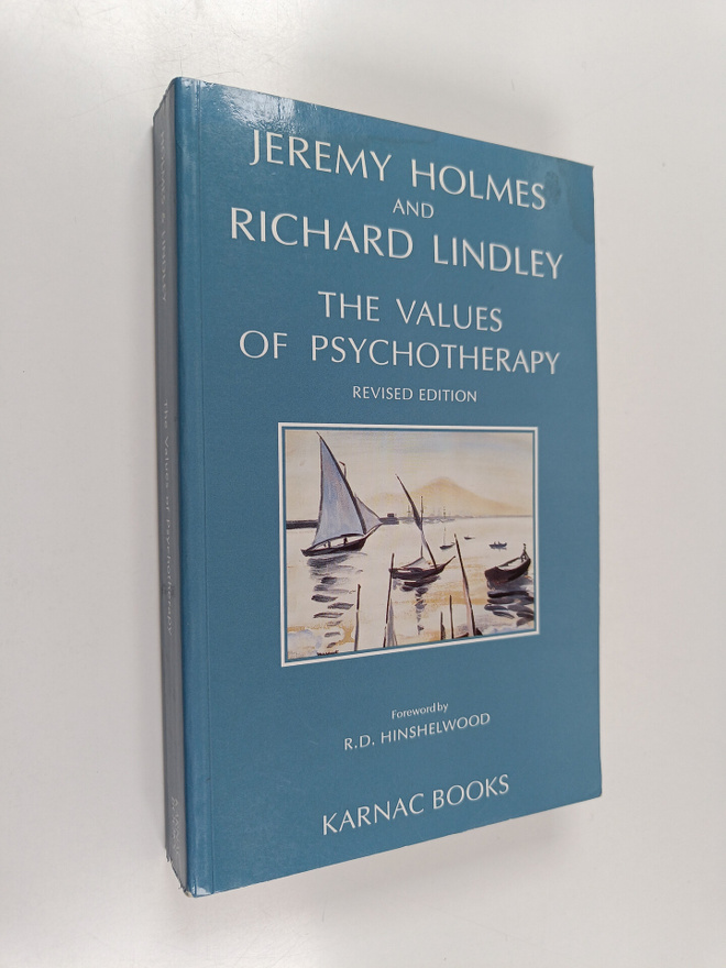 Jeremy Holmes ym. : The Values of Psychotherapy