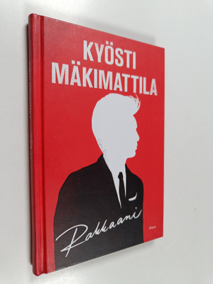 Kyösti Mäkimattila : Rakkaani (signeerattu, tekijän omiste)