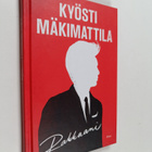 Kyösti Mäkimattila : Rakkaani (signeerattu, tekijän omiste) - pikkukuva 1