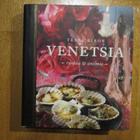 VENETSIA - ruokaa & unelmia TESSA KIROS * WSOY 2009 * kultti - pikkukuva 1