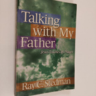 Ray C. Stedman : Talking with My Father - Jesus Teaches o... - pikkukuva 1