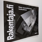 Rakentaja.fi vuosikirja 1/2012 : Opas suunnittelusta vesi... - pikkukuva 1