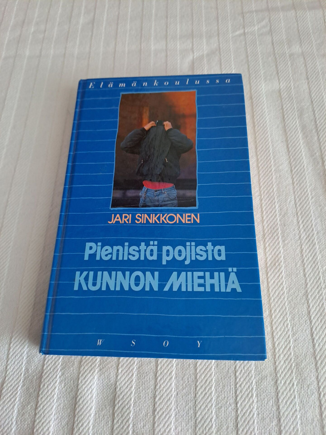 Sinkkonen: Pienistä pojista kunnon miehiä