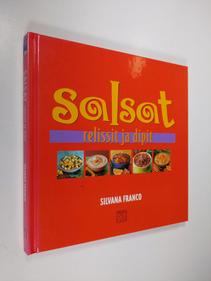 Silvana Franco : Salsat, relissit ja dipit