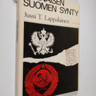Jussi T. Lappalainen : Itsenäisen Suomen synty - pikkukuva 1
