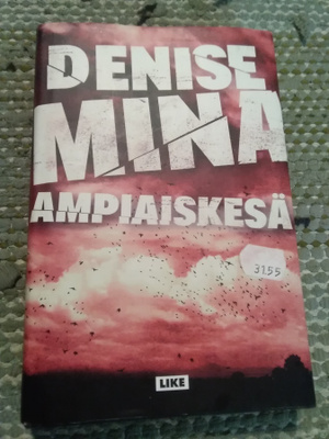 Denise Mina: Ampiaiskesä
