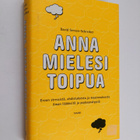 David Servan-Schreiber : Anna mielesi toipua : eroon stre... - pikkukuva 1