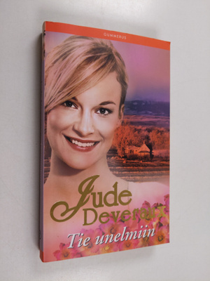 Jude Deveraux : Tie unelmiin
