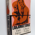 Eliot Ness : Lahjomattomat - pikkukuva 1