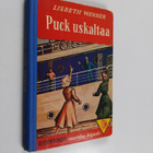 Lisbeth Werner : Puck uskaltaa : nuorisonromaani - pikkukuva 1