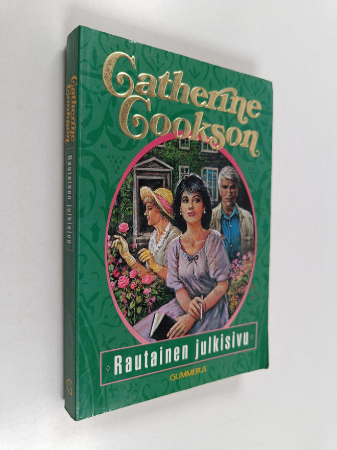 Catherine Cookson : Rautainen julkisivu : romaani