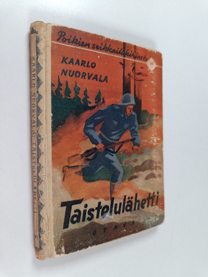 Kaarlo Nuorvala : Taistelulähetti : seikkailukertomus