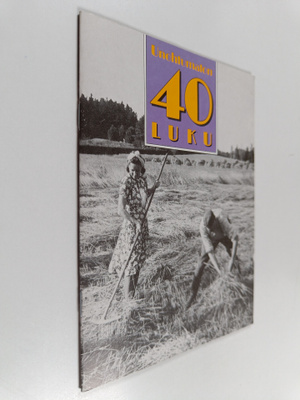 Unohtumaton 40-luku