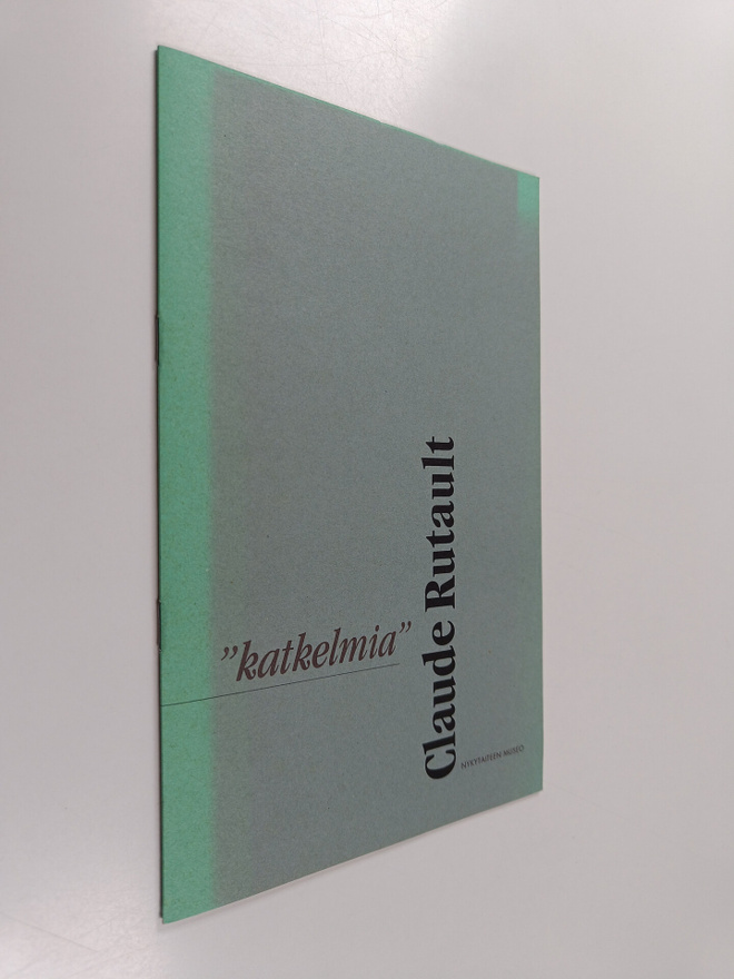 Claude Rutault : katkelmia : 14.2.-15.3.1992