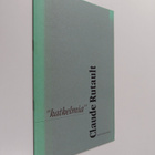 Claude Rutault : katkelmia : 14.2.-15.3.1992 - pikkukuva 1