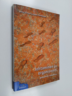 Janne Tienari : Johtaminen ja organisointi globaalissa ta...