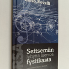Carlo Rovelli : Seitsemän lyhyttä luentoa fysiikasta - pikkukuva 1